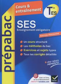 Sciences économiques et sociales, terminale ES : enseignement obligatoire : cours & entraînement