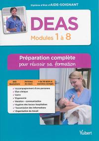 DEAS : modules 1 à 8 : préparation complète pour réussir sa formation