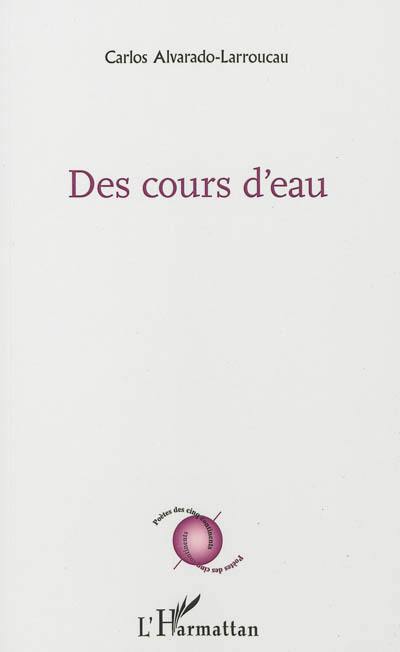 Des cours d'eau : poèmes