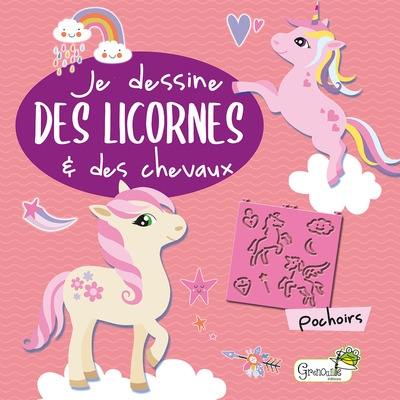 Je dessine des licornes & des chevaux : pochoirs