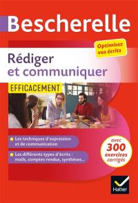 Rédiger et communiquer efficacement