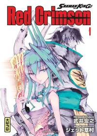 Shaman King : Red Crimson. Vol. 1