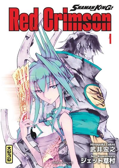 Shaman King : Red Crimson. Vol. 1