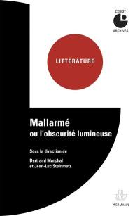 Mallarmé ou L'obscurité lumineuse : colloque de Cerisy