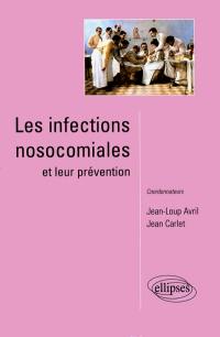 Les infections nosocomiales et leur prévention