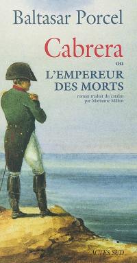 Cabrera ou L'empereur des morts