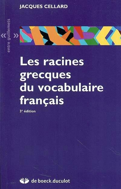 Les racines grecques du vocabulaire français