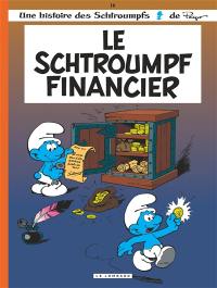 Les Schtroumpfs. Vol. 16. Le Schtroumpf financier