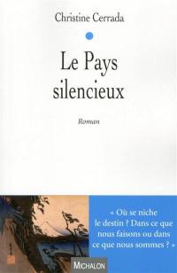 Le pays silencieux