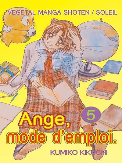 Ange mode d'emploi. Vol. 5