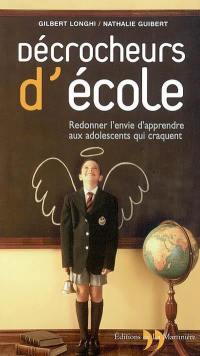 Décrocheurs d'école : redonner l'envie d'apprendre aux adolescents qui craquent