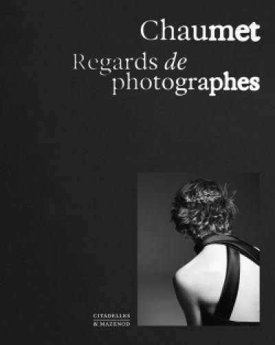 Chaumet : regards de photographes