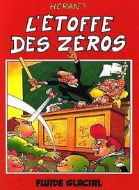 L'étoffe des zéros. Vol. 1