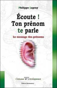 Ecoute ! Ton prénom te parle : le message des prénoms