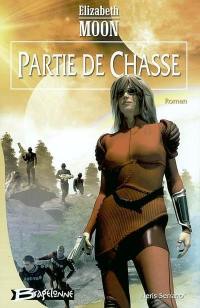 Heris Serrano. Vol. 1. Partie de chasse