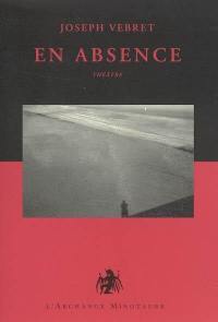 En absence : théâtre