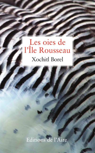 Les oies de l'île Rousseau