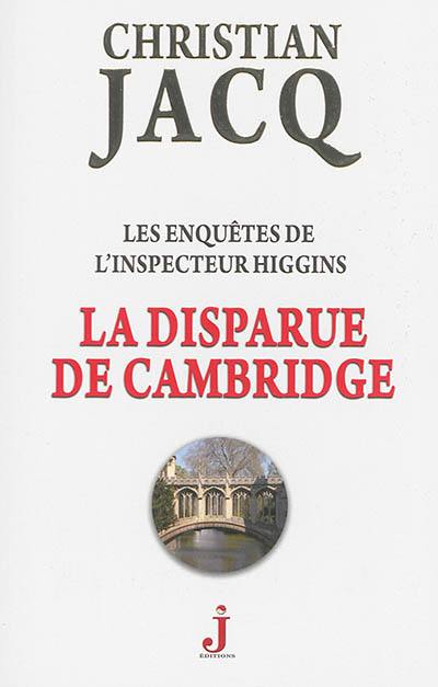 Les enquêtes de l'inspecteur Higgins. Vol. 13. La disparue de Cambridge