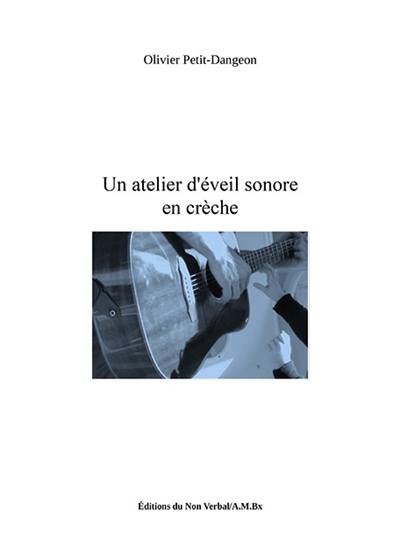 Un atelier d'éveil sonore en crèche