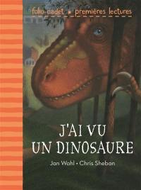 J'ai vu un dinosaure