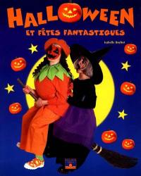 Halloween et fêtes fantastiques