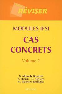 Modules IFSI : cas concrets. Vol. 2