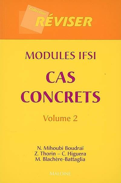 Modules IFSI : cas concrets. Vol. 2