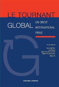 Le tournant global en droit international privé