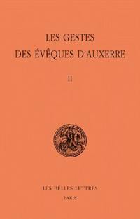 Les gestes des évêques d'Auxerre. Vol. 2