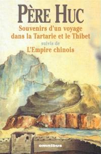 Souvenirs d'un voyage à travers la Tartarie, le Tibet et la Chine