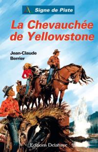 La chevauchée de Yellowstone