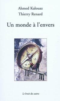 Un monde à l'envers : correspondances