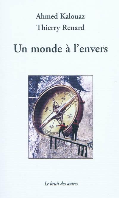 Un monde à l'envers : correspondances