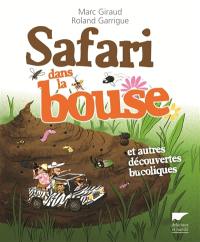 Safari dans la bouse : et autres découvertes bucoliques