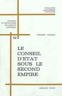 Le Conseil d'Etat sous le second Empire