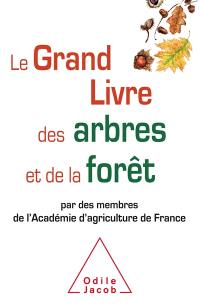 Le grand livre des arbres et de la forêt