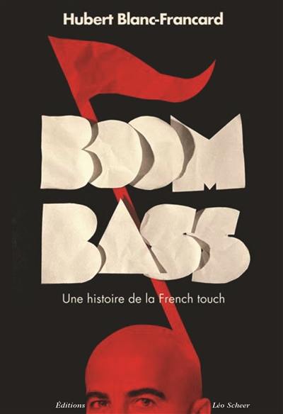 Boombass : une histoire de la French touch