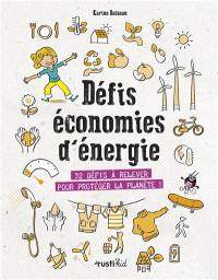 Défis économies d'énergie : 32 défis à relever pour protéger la planète !