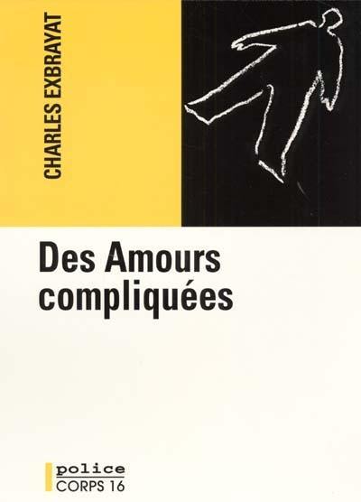 Des amours compliquées