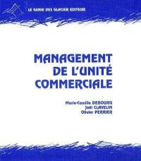 Management de l'unité commerciale