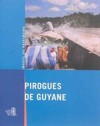 Pirogues de Guyane