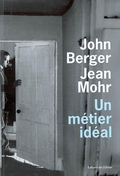 Un métier idéal : histoire d'un médecin de campagne