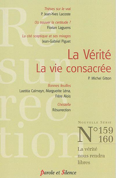 Résurrection, n° 159-160. La vérité