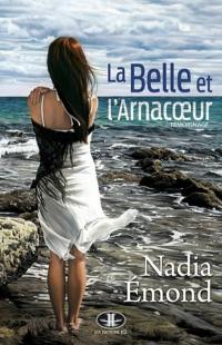 La belle et l'arnacoeur