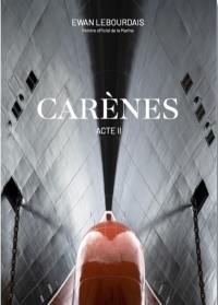 Carènes : acte II