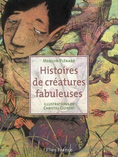 Histoires de créatures fabuleuses