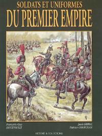 Soldats et uniformes du premier Empire