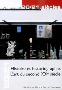 Vingt-vingt et unième siècles, n° 5-6. Histoire et historiographie : l'art du second XXe siècle