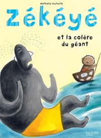 Zékéyé. Zékéyé et la colère du géant