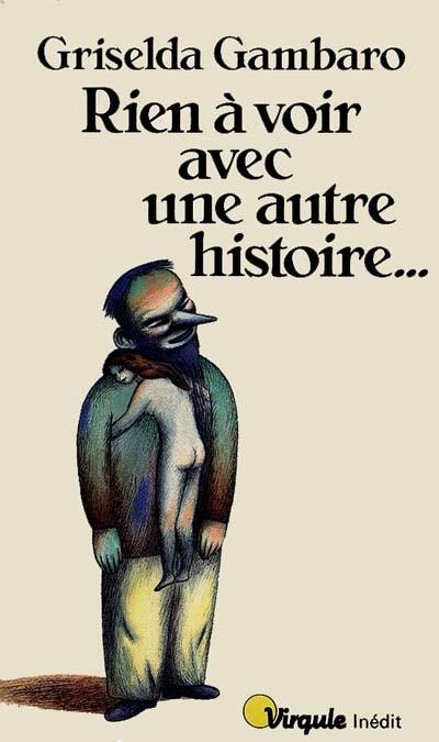 Rien à voir avec une autre histoire